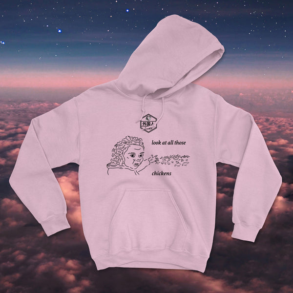 Look At All Those Chickens Unisex Hoodie